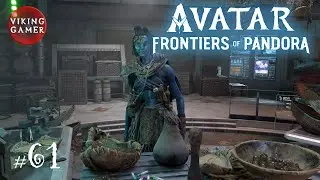Прохождение  Avatar: Frontiers of Pandora  #  61.  Сюжет:  