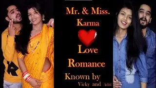 Mr and miss karma Romantic Video 2021 | Vicky and Aditi Romance 2021 | विकी आदिती | New tiktok 2021