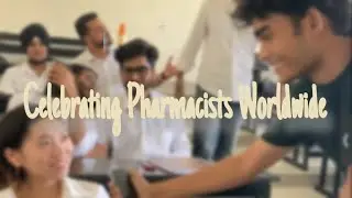 Celebrating Pharmacy Worldwide #happypharmacistday #pharmacist #globalinstitute #dailyvlog #vlog 