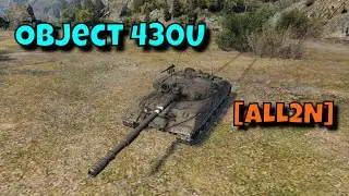 World of Tanks Object 430U - 5 Kills 10,6K Damage | Replay #154