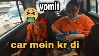 Sania ne car mein vomit kr di 😱||#travling || #Mumbra | #Mahim |#vlog | bakra eid vlog 2021| #funny