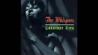 The Whispers - Just Gets Better With Time