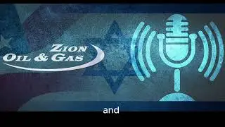 Zion Oil & Gas Update Talk 7 15 2025