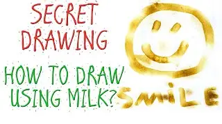 SECRET MESSAGE - INVISIBLE INK - DRAWING WITH MILK SUPER COOL EXPERIMENT