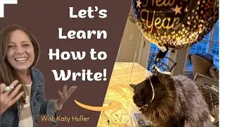 Let’s Learn How to Write: Chewy and the New Year’s Balloons