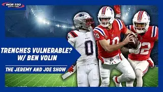 Ben Volin Shares Patriots Perspective on HUGE Matchup | The Jeremy and Joe Show