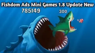 Fishdom Ads Mini Games 1.8 Update New | Hungry Fish New level Trailer | Help The Fish