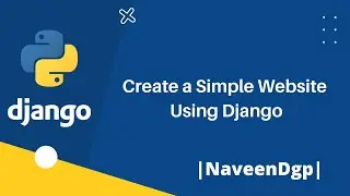 How to make a website using django | Tamil | NaveenDgp |