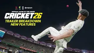 Cricket 26 Trailer Breakdown &ndash; Rain & DLS Confirmed, New Weather System, New Commentator!