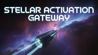 Stellar Activation: The Cosmic Upgrade You've Been Waiting For