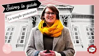 Suivez le guide - Le temple protestant