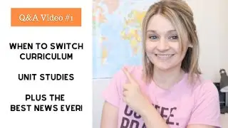 Homeschool Curriculum Q&A Session Part 1 | Homeschool Curriculum | Unit Studies | Home Education