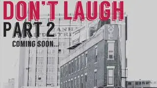 DontLaugh! Parts 1&2