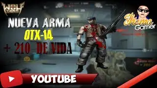 WOLFTEAM LATINO - NUEVA ARMA OTX-14 (Corto) + 210 DE PERSONAJE - ElChema YT