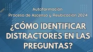 ¿Cómo identificar distractores en las preguntas?