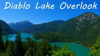 north cascades national park | diablo lake overlook