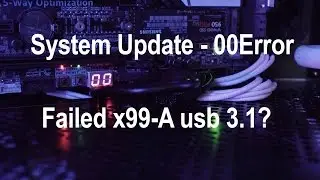 System Update - 00 Error. Motherboard Failure?