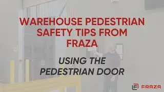 Warehouse Pedestrian Safety - Using the Pedestrian Door