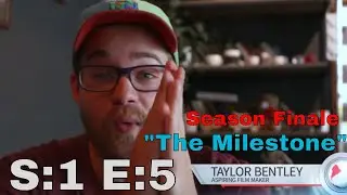 Taylor Bentley - S:1 E:5 
