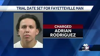 Trial date set for Fayetteville man.