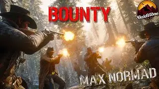 Bounty Easy !!!  | Max NorMad | Goldstone  Roleplay | Ep#07 | #Goldstonecounty