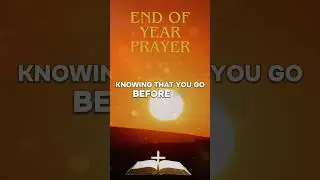 End-of-Year Prayer: Reflect, Release, and Step into the New Year