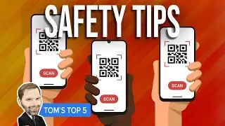 Top 5 tips for QR code safety