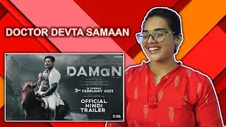 DAMaN (In Hindi) Official Trailer REACTION | Babushaan Mohanty | Dipanwit D | Neha M.