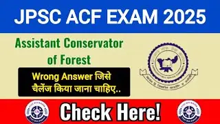JPSC ACF ANSWER KEY  | JPSC ACF WRONG  ANSWER | ACF WRONG ANSWER KEY | JPSC LATEST UPDATES #jpsc
