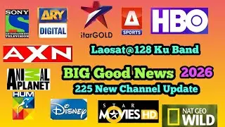 Laosat @128&deg;E Ku Band🔥 BIG Good News 2026  New Channels Update | Latest Frequency & Signal