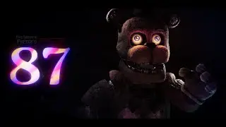 fnaf rewritten 87 2.0 прохождение