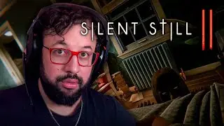 JOGO TENSO SOBRE PARASILIA DO SONO | SILENT STILL 2