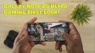 Galaxy Note 20 Ultra - Gaming First Look!