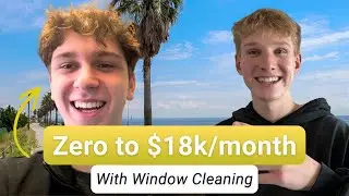 how he made $18,000 his first month washing windows