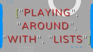 Playing Around With Lists!! | Preparation For Next Series - discord.py
