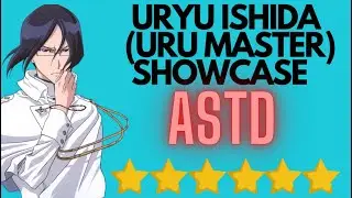 URYU ISHIDA 6 STAR (URU MASTER) SHOWCASE ALL STAR TOWER DEFENSE
