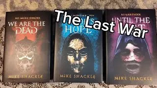 Unboxing The Last War Trilogy by Mike Shackle - Broken Binding Exclusive Editions - 