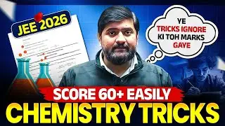 Chemistry Secret Topper Hack JEE 2026😱😱
