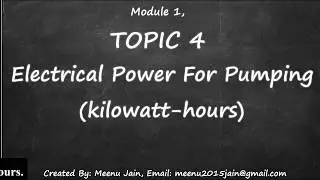 Electrical Power of Pump (Topic 4 Module 1) Calculation || Math for Water and wastewater treatment