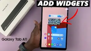 Как добавить виджеты на главный экран Samsung Galaxy Tab A11