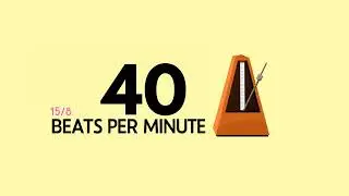 40 BPM 15/8 Metronome