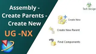 Unigraphics NX — Учебные пособия по сборке || Создание нового компонента || Создание новых родите...