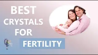 Best crystals for fertility