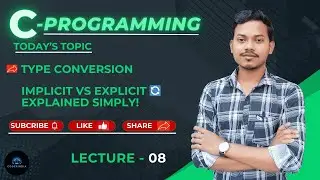 Type Conversion in C | Implicit vs Explicit Casting Explained with Examples