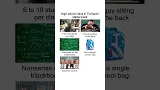 High school class in TV/movie starter pack meme #Memes