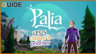 Palia |FR| Le guide pour bien d&eacute;buter : 5 choses &agrave; focus !