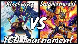 YGOPro | Blackwing Vs Salamangreat | Yugioh Archetype Tournament // YGOTournaments