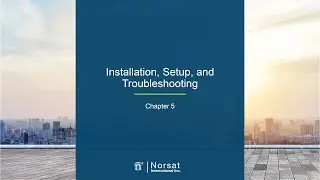 Norsat Robotics Course - Video 5   Installation, Setup and Troubleshooting