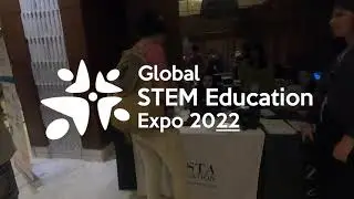 Global STEM Education Expo 2022 | Here's what happened!