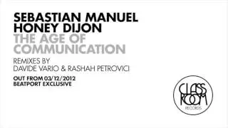 SEBASTIAN MANUEL & HONEY DIJON - THE AGE OF COMUNICATION [CRM005]